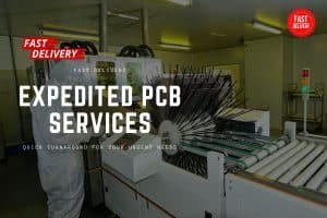 Expedited PCB Services