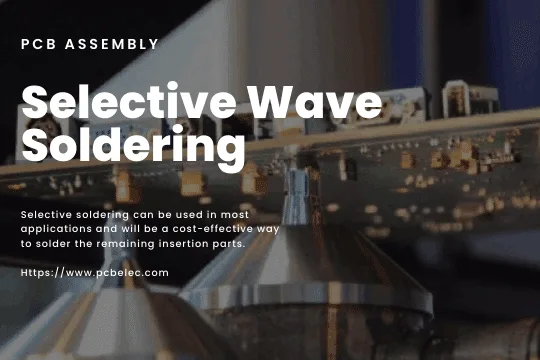 Selective Wave Soldering